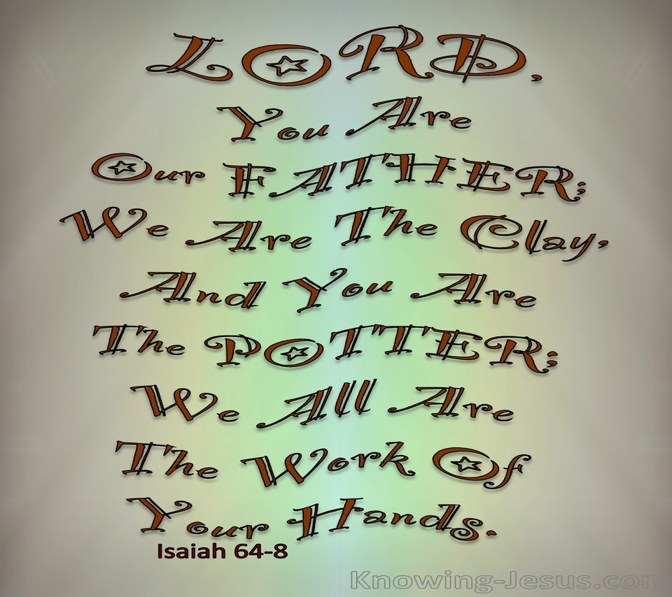 Isaiah 64:8 You Are The Potter (gray)